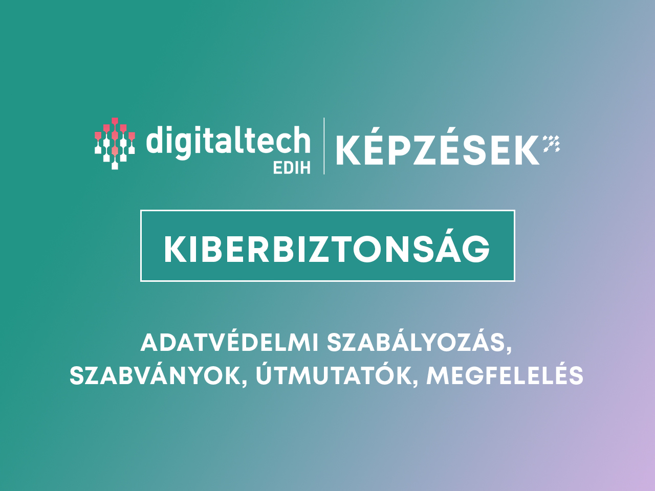 adatvedelmi szabalyozas megfeleles digitaltech edih